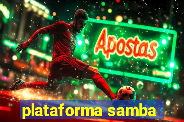 plataforma samba